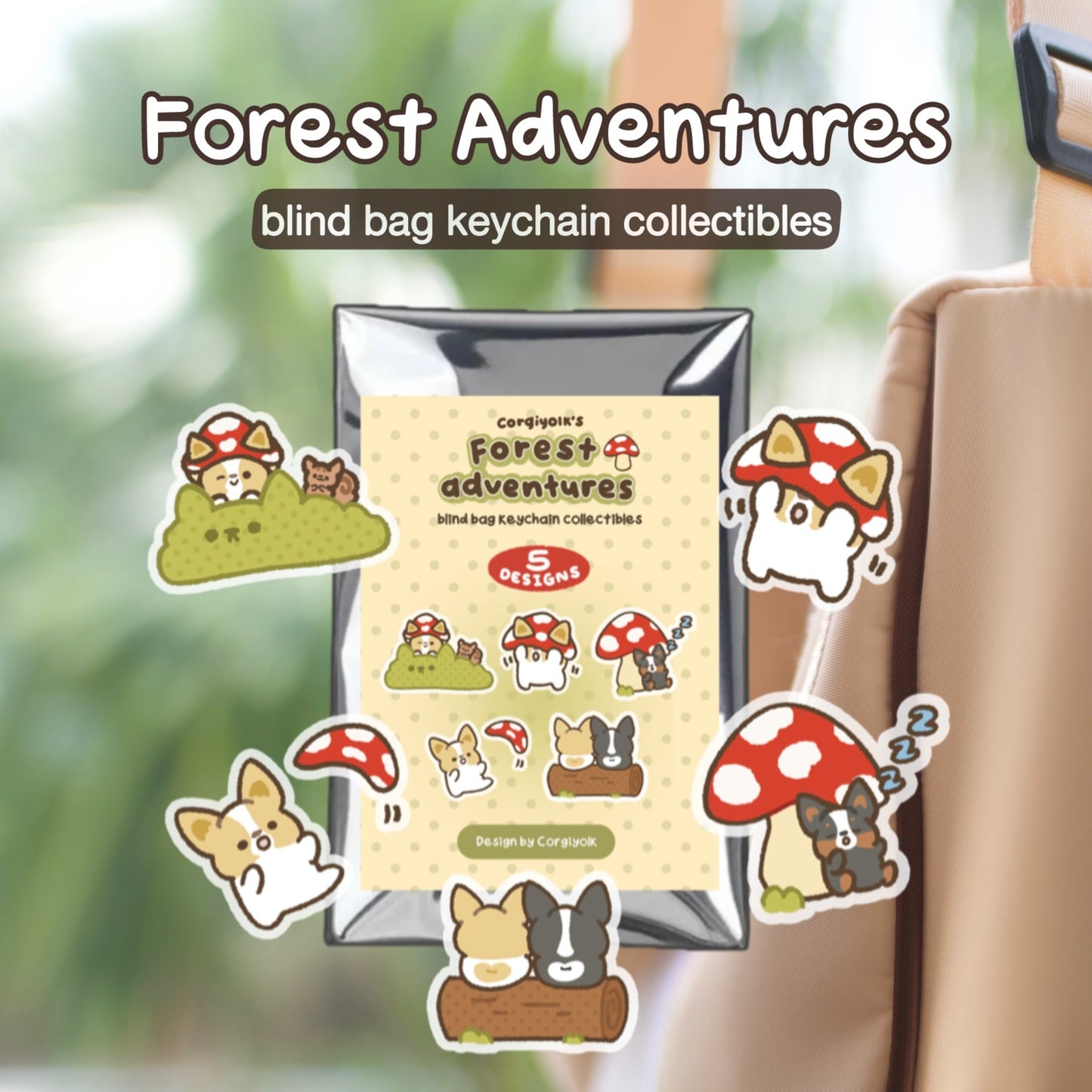 Corgiyolk’s Forest Adventures Blind Bag Keychains (Preorder)