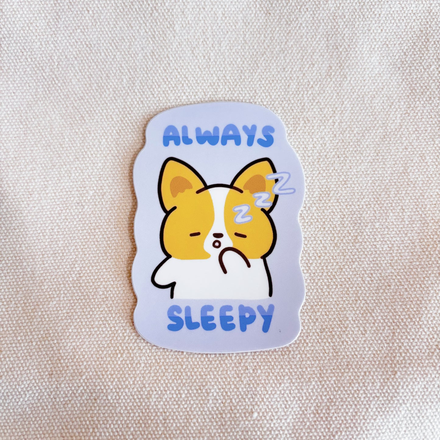 Always Sleepy Large Vinyl Sticker